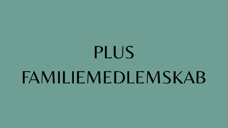 Familiemedlemskab plus